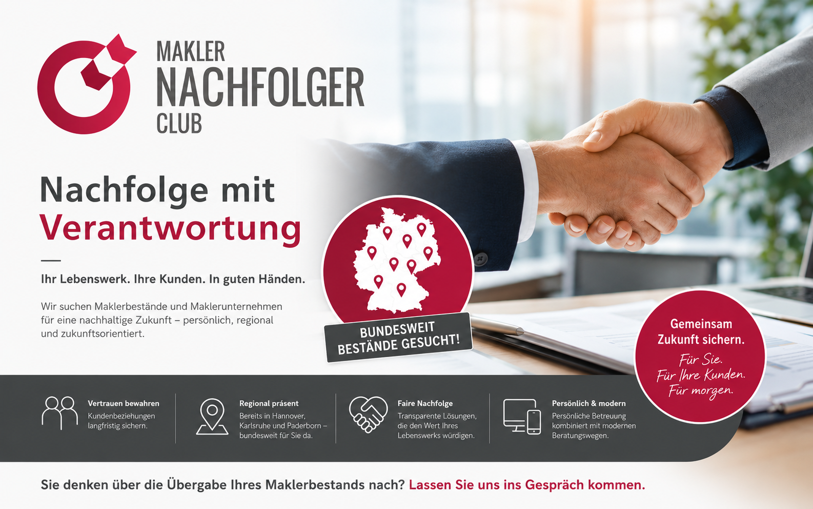 Bestandsnachfolger aus Raum Karlsruhe sucht einen Maklerbestand oder Maklerunternehmen in den Regionen Würzburg, Hannover, Karlsruhe, Paderborn, Berlin, Köln, Erfurt, Magdeburg, Fulda sowie weiteren attraktiven Standorten bundesweit.